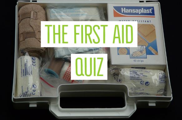 FIRST AID QUIZ